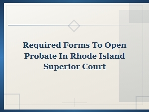 Rhode Island Probate Forms for Executors